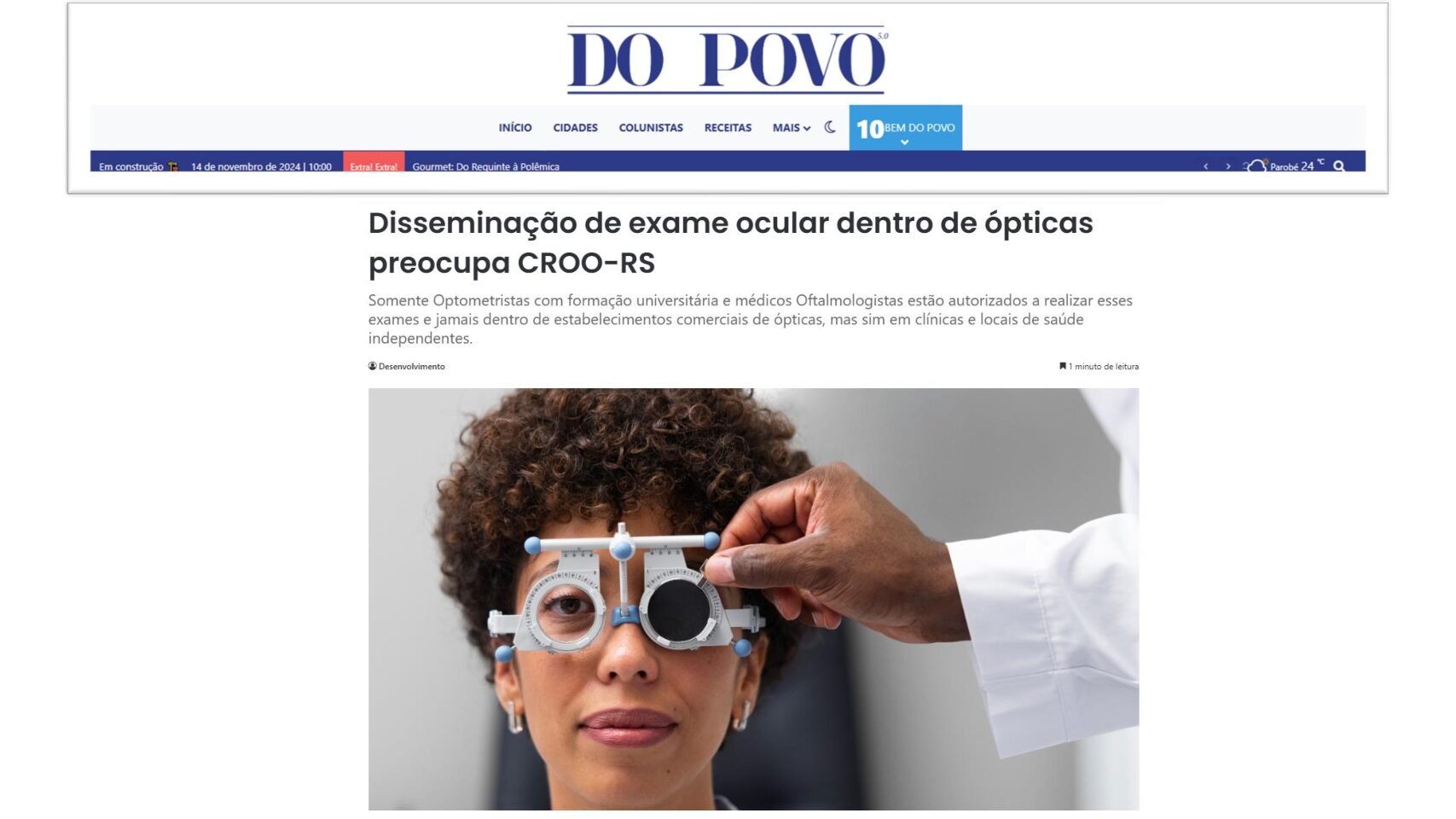 Disseminação de exame ocular dentro de ópticas preocupa CROO-RS